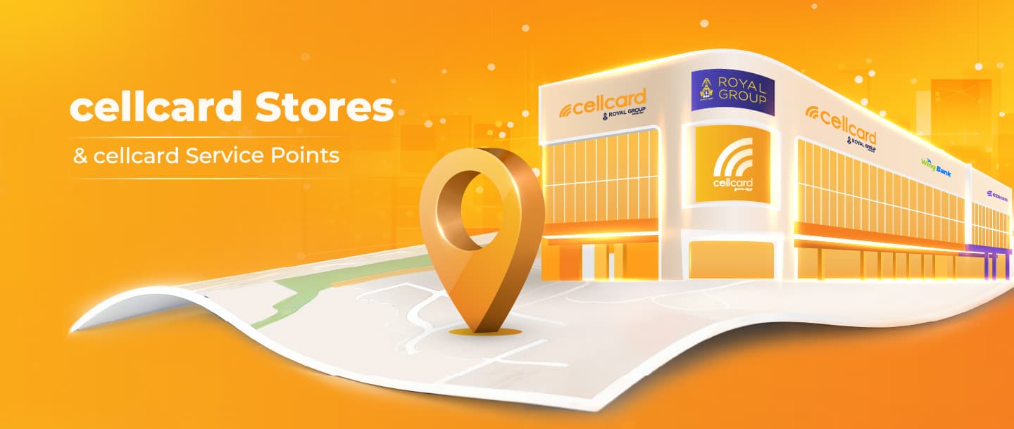 Get SIM at cellcard Stores